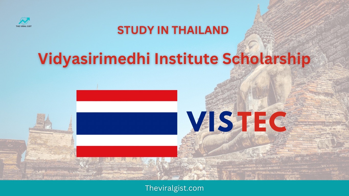 Vidyasirimedhi Institute Scholarship in Thailand